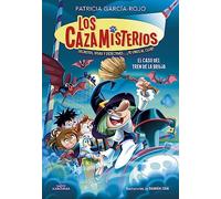 Los cazamisterios 3 - El caso del tren de la bruja: Secretos, risas y detectives... ¿te unes al club? (Jóvenes lectores)