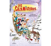 Los cazamisterios 7 - El caso del trineo encantado: Secretos, risas y detectives... ¿te unes al club? (Jóvenes lectores)