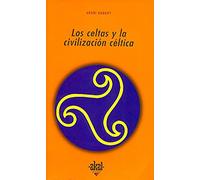 Los celtas y la civilización céltica: 120 (Universitaria)