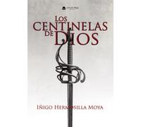 Los centinelas de Dios