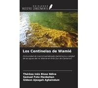 Los Centinelas de Wamié: Comunidad de macroinvertebrados bentónicos y calidad de las aguas del río Wamie en Kribi (sur de Camerún)