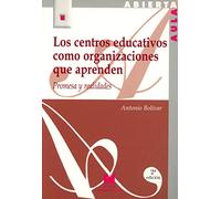 Los centros educativos como organizaciones que aprenden: promesa y realidades (Aula Abierta)