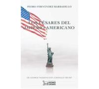 Los Césares Del Imperio Americano