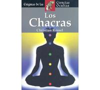 Los chacras (Enigmas de las ciencias ocultas series / Enigmas of the Occult World Series)