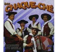 Los Chaque Che - Chaque Tu Suela