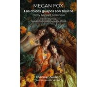 Los chicos guapos son tóxicos. Pretty boys are poisonous (Edición bilingüe) | Megan Fox, Victoria García Gómez