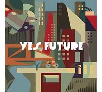 Los Chikos Del Maiz - Yes, Future