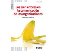 Los cien errores de la comunicación de las organizaciones (Divulgación)