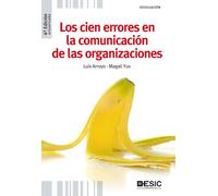 Los cien errores en la comunicación de las organizaciones (Divulgación)
