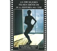 Los Cien mejores filmes eroticos de la historia del cine