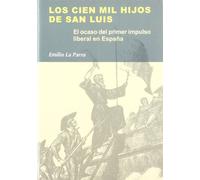 Los Cien Mil Hijos de San Luis: 12 (Colección Síntesis. Historia)