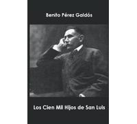 Los Cien Mil Hijos de San Luis