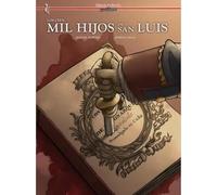 Los cien mil hijos de San Luis: 55 (Historia de España en viñetas)