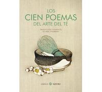 LOS CIEN POEMAS DEL ARTE TÉ (Satori Clásicos)