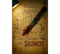 LOS CIMIENTOS DEL SILENCIO: UNA NOVELA NEGRA