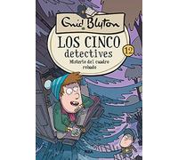 Los cinco detectives 12 - Misterio del cuadro robado (Inolvidables)