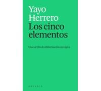 Los cinco elementos: Una cartilla de alfabetización ecológica (Els petits d'Arcàdia)
