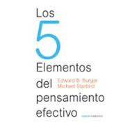 Los Cinco Elementos Del Pensamiento Efectivo