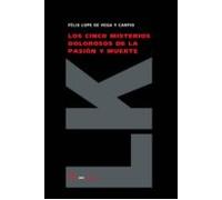 Los Cinco Misterios Dolorosos De La Pasion Y Muerte