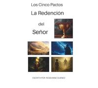 Los Cinco Pactos La Redención del Señor
