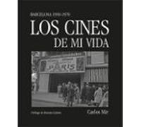 los cines de mi vida: barcelona 1950-1970