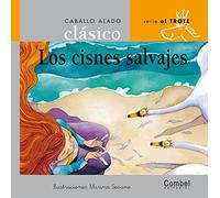 Los cisnes salvajes (Caballo alado clásico)