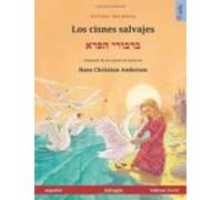 Los Cisnes Salvajes - Varvoi Hapere. Libro Bilingüe Para Niños Adaptad