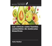 Los cítricos como fuentes sostenibles de moléculas bioactivas