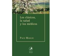 Los clásicos, la salud y los médicos