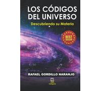 LOS CÓDIGOS DEL UNIVERSO: Descubriendo su Materia
