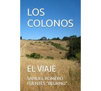 LOS COLONOS: EL VIAJE