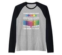 Los Colores complementarios Siempre Tienen Cosas Bonitas Que Decir Artista Camiseta Manga Raglan