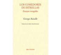 Los comedores de estrellas: Ensayos escogidos