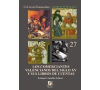 Los comerciantes valencianos del siglo XV y sus libros de cuentas: 27 (Humanitats)
