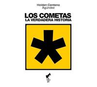 LOS COMETAS: La verdadera historia: 10 (ARIMA)