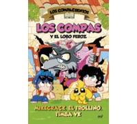 Los Compacuentos 3. Los Compas Y El Lobo Feroz
