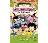 Los Compacuentos 3. Los Compas y el lobo feroz (Universo Compas)