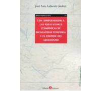Los complementos a las prestaciones económicas de incapacidad temporal y el control del absentismo