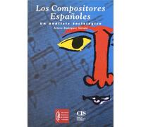 Los compositores españoles: Un análisis sociológico: 22 (Fuera de Colección)