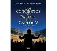 LOS CONCIERTOS EN EL PALACIO DE CARLOS V | Jose Miguel Barbera Soler