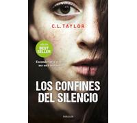 Los confines del silencio (EDICION BESTSELLER)