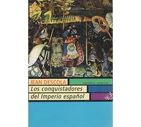 Los conquistadores del imperio español