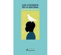 Los consejos de la paloma | Stehhen Kelman
