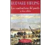 Los Constructores Del Puente Y Otros Relatos