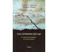 Los Contextos Del Ser: Las Bases Intersubjetivas De La Vida Psiqu Ica