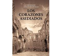 Los Corazones Asediados