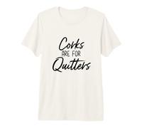 Los corchos Son para Dejar de Fumar Divertido Beber Vino Broma Sarcasmo Camiseta Premium