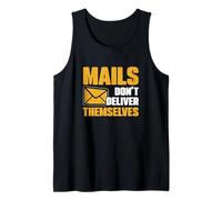 Los correos no se entregan a sí mismos graciosos carteros trabajadores postales Camiseta sin Mangas