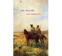 Los cosacos | Lev Nikolaevich Tolstoi