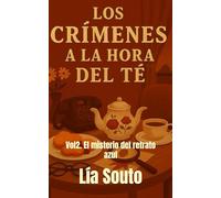 Los crímenes a la hora del té: Vol2. El misterio del retrato azul